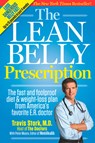 The Lean Belly Prescription - Travis Stork ; Peter Moore ; Editors of Men's Health Magazi - 9781609613778