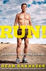 Run! 26.2 Stories of Blisters and Bliss - Dean Karnazes - 9781609613815