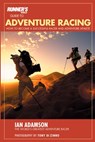 Runner's World Guide to Adventure Racing - Ian Adamson ; Editors of Runner's World Maga - 9781609616038