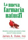 La Nueva Farmacia Natural - James A. Duke - 9781609617059