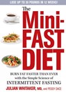 The Mini-Fast Diet - Julian Whitaker ; Peggy Dace - 9781609617523