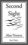 Second Sight - Alan Nourse - 9781609775193