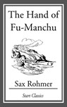 The Hand of Fu-Manchu - Sax Rohmer - 9781609777906