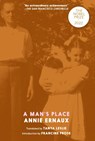A Man's Place - Francine Prose ; Annie Ernaux ; Tanya Leslie - 9781609804039