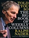 Told You So - Ralph Nader - 9781609804756