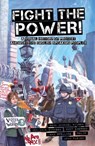 Fight the Power! - Sean Michael Wilson ; Benjamin Dickson - 9781609804930
