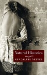 Natural Histories - Guadalupe Nettel - 9781609805524