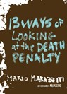 13 Ways of Looking at the Death Penalty - Mario Marazziti ; Paul Elie - 9781609805685