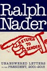 Return to Sender - Ralph Nader - 9781609806279