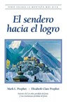 El sendero hacia el logro - Mark L. Prophet - 9781609884307