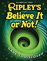 Ripley's Believe It or Not! Dare to Discover - Ripley's Believe It or Not! - 9781609915230