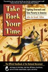 Take Back Your Time - John de Graaf - 9781609943974