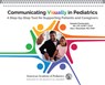 Communicating Visually in Pediatrics - Danielle Fleckenstein ; Alan I Rosenblatt - 9781610025669