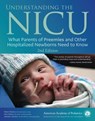 Understanding the NICU: What Parents of Preemies and Other Hospitalized Newborns Need to Know - Meera Meerkov MD - 9781610026659