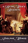 A Dying Man's Regrets: Last Words of A Dying Man to Dying Men - Iain Murray - 9781610100007