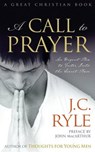 A Call to Prayer - John Charles Ryle - 9781610100090