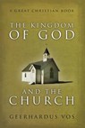 The Kingdom of God and The Church - Michael Rotolo - 9781610100199