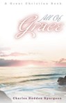 All of Grace - Charles Haddon Spurgeon - 9781610100304