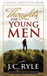 Thoughts For Young Men - John Charles Ryle - 9781610100700