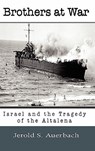 Brothers at War - Professor Jerold S (Wellesley College) Auerbach - 9781610270601