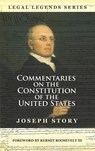 Commentaries on the Constitution of the United States - Joseph Story - 9781610271967