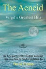 The Aeneid: Virgil's Greatest Hits - CRUMP,  David - 9781610279932