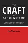The Craft of Scene Writing - Jim Mercurio - 9781610353304