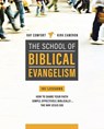 SCHOOL OF BIBLICAL EVANGELISM - Ray Comfort ; Robert S. Cameron - 9781610361897