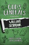 God's Generals for Kids - Volume 7: William Seymour - Roberts Liardon - 9781610362061