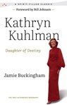 Daughter of Destiny - Kathryn Kuhlman - 9781610362627