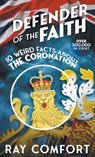 Defender of the Faith - Ray Comfort - 9781610363006