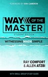 Way of the Master Student Edition - Ray Comfort - 9781610364737
