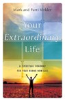 Your Extraordinary Life - VIRKLER,  Mark ; Virkler, Patti - 9781610369008