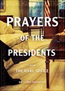 Prayers of the Presidents - Larry Keefauver - 9781610369107
