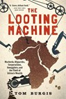 LOOTING MACHINE - BURGIS,  Tom - 9781610397117