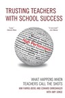 Trusting Teachers with School Success - Kim Farris-Berg ; Edward J. Dirkswager - 9781610485104