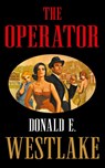 The Operator - Donald E. Westlake - 9781610530507