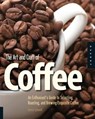 The Art and Craft of Coffee - Kevin Sinnott - 9781610580946