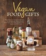 Vegan Food Gifts - Joni Marie Newman ; Celine Steen - 9781610586474