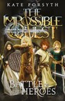 Battle of the Heroes: Volume 5 - Kate Forsyth - 9781610674188