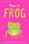 This Is Frog - Harriet Evans - 9781610679978