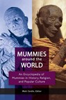 Mummies around the World - Matt Cardin - 9781610694193