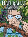 Naturalist - Edward O Wilson ; Jim Ottaviani - 9781610919586