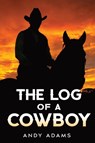 The Log of a Cowboy - Andy Adams - 9781611042108
