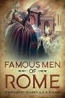 Famous Men of Rome - John Henry Haaren ; A B Poland - 9781611046991