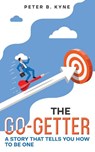 The Go-Getter - Peter B. Kyne - 9781611048865