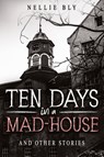 Ten Days in a Mad-House - Nathaniel Hawthorne - 9781611048988