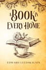 A Book in Every Home - Edward Leedskalnin - 9781611049343