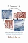 A Community of Witches - Helen A. Berger - 9781611173154