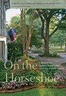 On the Horseshoe - Elizabeth Cassidy West ; Katharine Thompson Allen - 9781611176018